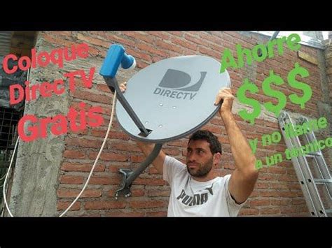 COMO APUNTAR y calibrar ANTENA de DirecTV GRATIS y fácil desde tu casa