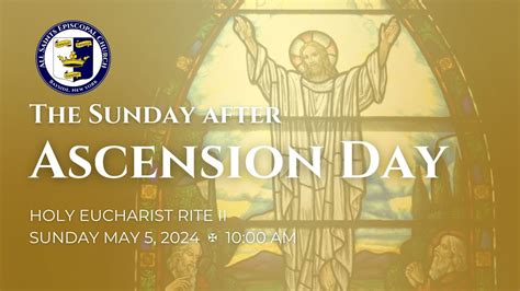 The Sunday After Ascension Day Holy Eucharist Rite II YouTube