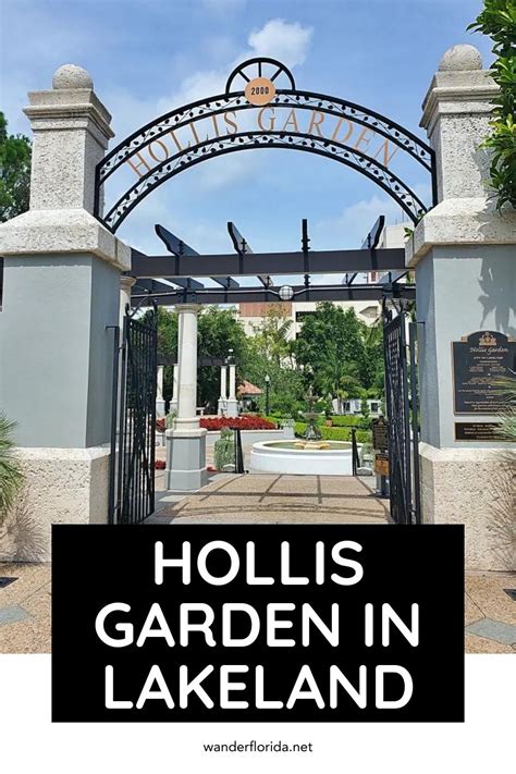 Hollis Garden A Hidden Botanical Gem In Lakeland Florida Wander Florida