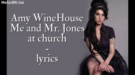 Amy WineHouse - Me and Mr. Jones ( at church ) • lyrics | MeAndMrJoe ...