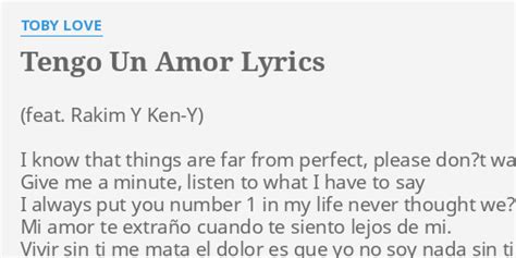 Tengo Un Amor Lyrics By Toby Love I Know That Things