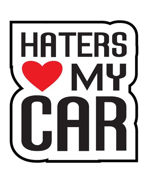 Sticker Autocollant Jdm Haters Love My Car