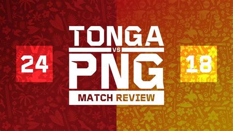 Tonga Vs Papua New Guinea Match Review Rugby League World Cup YouTube