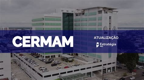 CERMAM abre inscrições para seu seletivo unificado de residência médica