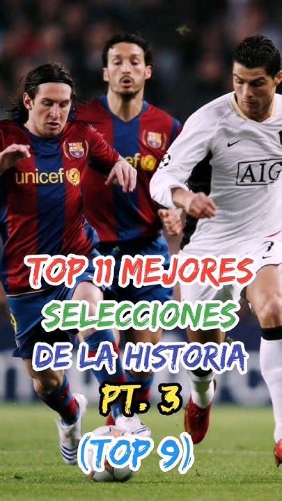 Mejores Selecciones De La Historia Football Futbol Viral Shorts