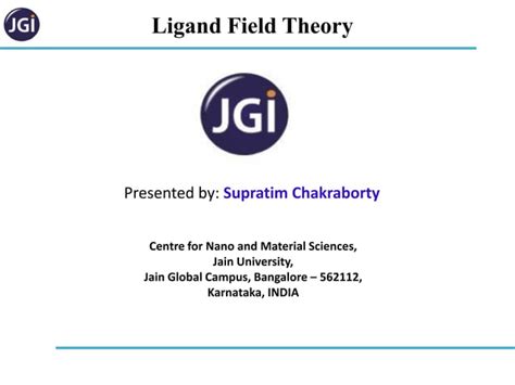 Ligand Field Theory Supratim Chakraborty Ppt