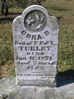 Cora D Turley 1870 1871 Homenaje De Find A Grave