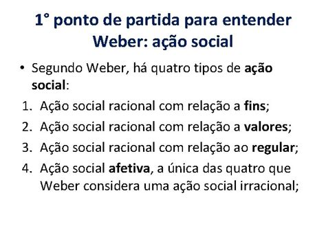 Ação Racional Com Relação A Fins - Max Weber Sociedade Educao e Desencantamento A Racionalizao