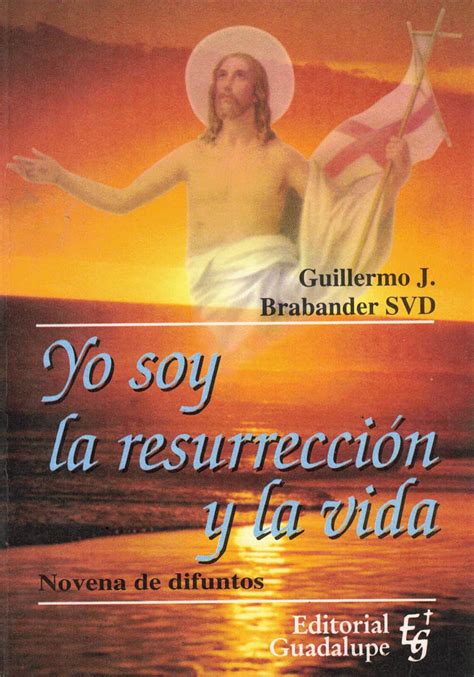 Yo soy la resurrección y la vida - Editorial Guadalupe de Argentina