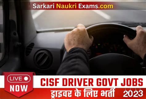 Cisf Driver Recruitment 2023 451 Vacancies Only For Male Apply Now