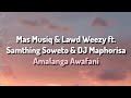 Mas Musiq Lawd Weezy Amalanga Awafani Official Audio Feat Samthing