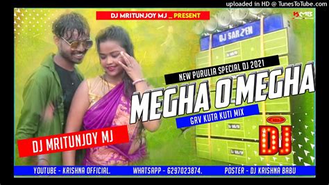 Megha O Re Megha Dj Song New Purulia Song 2021 Dehati Matal Dance