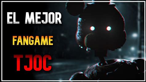 ¿el Mejor Fangame De Fnaf The Joy Of Creation Tjoc Story Mode