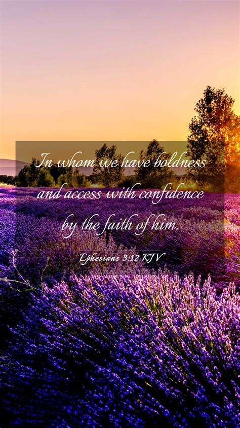 Ephesians Kjv Mobile Phone Wallpaper In Whom We Have Boldness