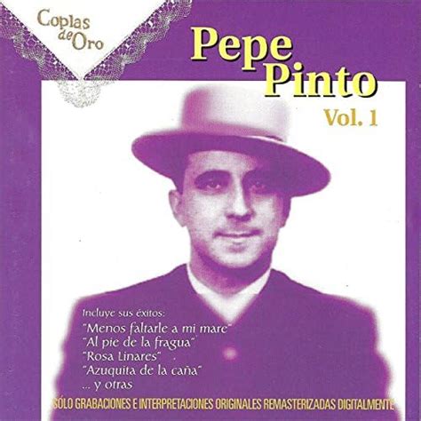 Pepe Pinto Vol 1 Remastered De Pepe Pinto En Amazon Music Amazon Es