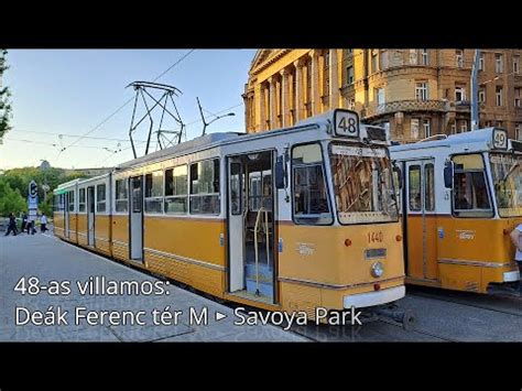 Tavaszi este a 48 as villamossal Deák Ferenc tér M Savoya Park YouTube