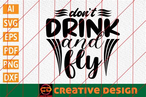 Dont Drink And Fly Graphic By Creative Design Creative Fabrica