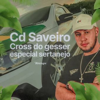 Baixar CD Saveiro Cross Do Gesser Especial Sertanejo 2023 DJ Wesley