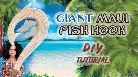 Diy Giant Moana Maui Fish Hook Make Tutorial Youtube