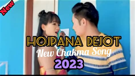 Hojpana Dejot Romantic Chakma Song Official Chakma Song