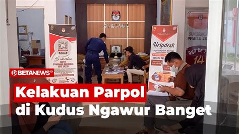 Ribuan Warga Kudus Dicatut Jadi Anggota Parpol Tanpa Izin Youtube