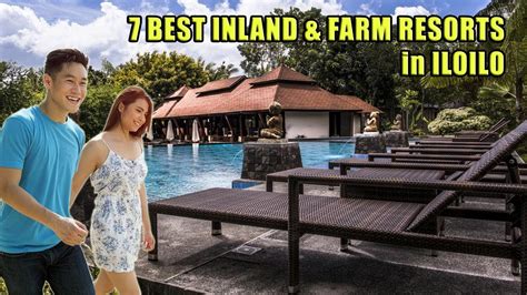 7 Best Inland And Farm Resorts In Iloilo With Pool Or Hotel Beach Resort Not Included Youtube