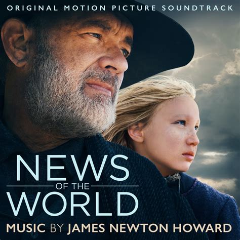 News Of The World Original Motion Picture Soundtrack By James Newton