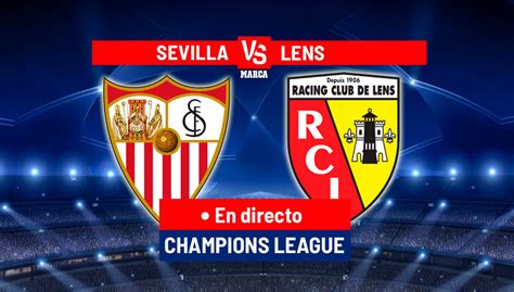 Sevilla Lens Resumen Resultado Y Goles