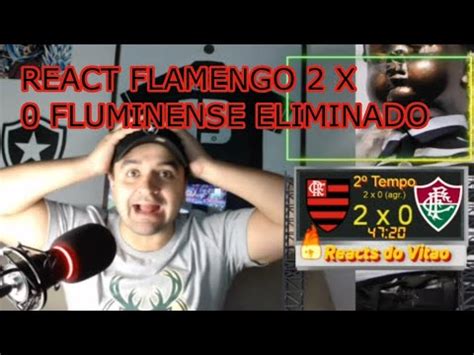 React Melhores Momentos Flamengo X Fluminense Malvad O Se Vinga