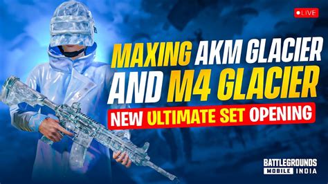 MAXING AKM GLACIER AND M4 GLACIER NEW ULTIMATE SET OPENING BGMI