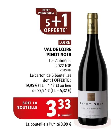 Promo Val De Loire Pinot Noir Chez Lidl