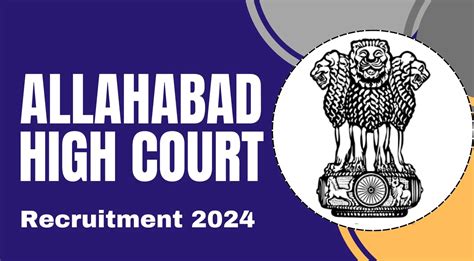 Allahabad High Court Recruitment 2024 Notification Out Check Now