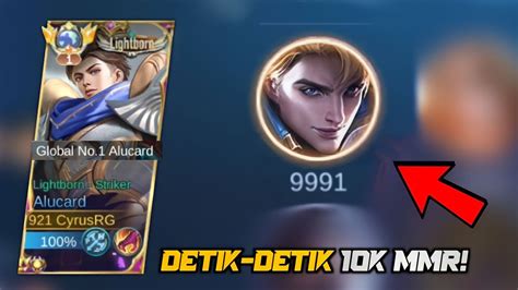 Detik Detik K Mmr Untuk Pertama Kalinya Top Global Alucard Mlbb