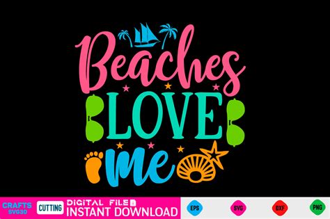 Beaches Love Me Svg Graphic By Craftssvg Creative Fabrica