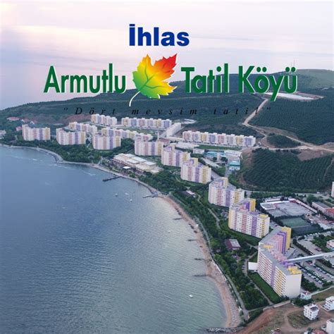 İhlas Armutlu Tatil Köyü YouTube