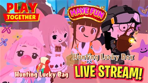 Let S HUNT Lucky Bags And Boxes Exploring New Update At Play Together