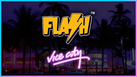 Radio Flash Fm Gta Vice City No Ads All Tracks Youtube