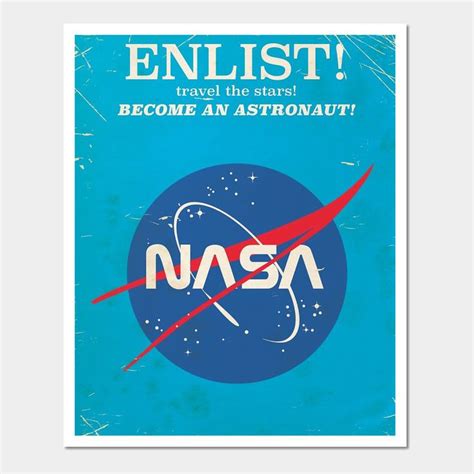 Enlist To Become An Astronaut Wall And Art Print In 2023 Nasa Poster