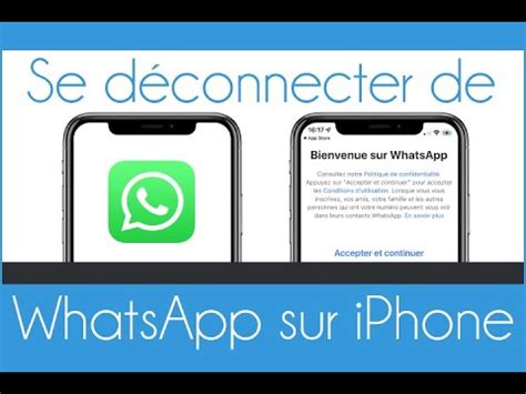 Comment se déconnecter de Whatsapp sur iPhone YouTube