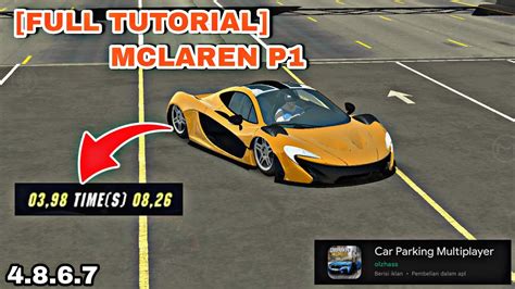 FULL TUTORIAL McLaren P1 4 3 SEC GLITCH FFA CAR PARKING