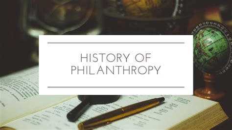 History Of Philanthropy Stemming From The Greek Word By Gutemberg