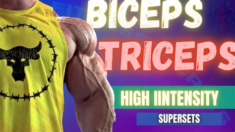 Biceps And Triceps Supersets High Intensity Arms Workout