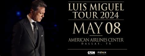 Luis Miguel | American Airlines Center