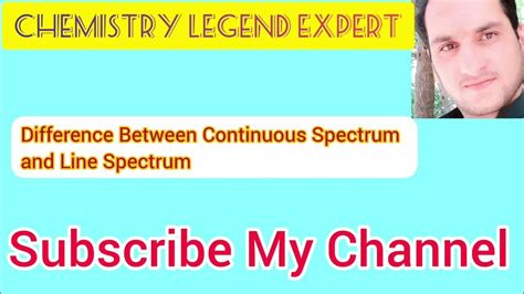 Difference Between The Continuous Spectrum And Line Spectrumchemistry