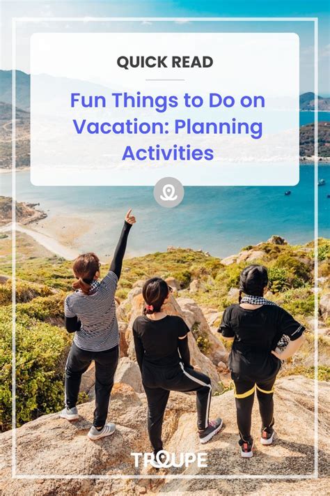 Fun Things to Do on Vacation: Planning Activities | Fun things to do ...