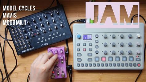 Elektron Model Cycles Moog Mavis Chase Bliss Audio Mood Mk Ii Jam