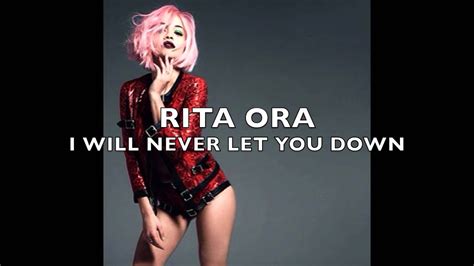 Rita Ora I Will Never Let You Down Youtube