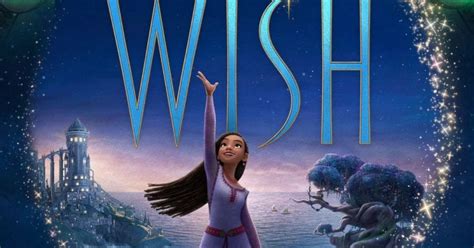 Disney's Wish: The songs, the posters, release date, cast, and more ...