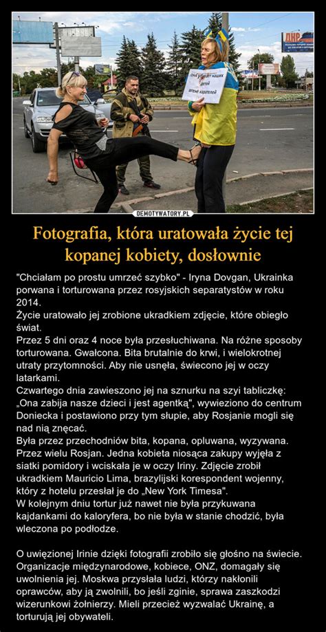 Fotografia Kt Ra Uratowa A Ycie Tej Kopanej Kobiety Dos Ownie