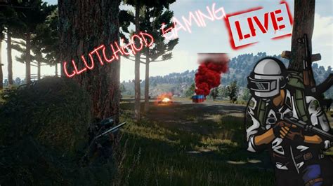 Clutchgod Live Pubgmobile Clutchgod Gaming Is Live Youtube